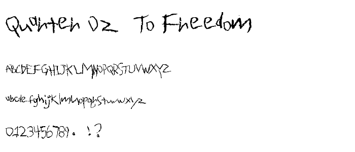 Quarter Oz. To Freedom font
